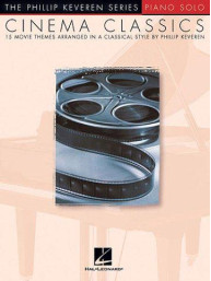 Cinema Classics - Phillip Keveren Series (noty, sólo klavír)