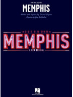 David Bryan/Joe DiPietro: Memphis - Piano/Vocal Selections (noty na klavír, zpěv, akordy na kytaru)