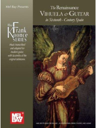 The Renaissance Vihuela & Guitar in Sixtenth-Century Spain (noty na kytaru)
