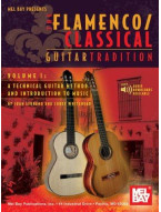 Flamenco Classical Guitar Tradition Volume 1 (noty na kytaru)