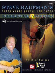 Steve Kaufman's Fiddle Tune Favorites, Flatpicking Guitar Jam (noty, tabulatury na kytaru)