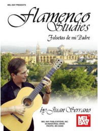 Juan Serrano: Flamenco Studies - Falsetas de mi Padre (noty, tabulatury na kytaru)