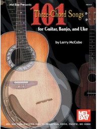 101 Three-Chord Songs for Guitar, Banjo, and Ukulele (noty, akordy na kytaru)