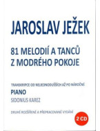 Jaroslav Ježek: 81 melodií z modrého pokoje (noty, akordy)