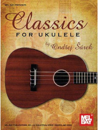 Ondřej Šárek: Classics for Ukulele (noty, tabulatury na ukulele)