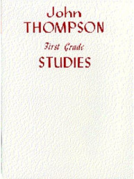 John Thompson's Modern Course For Piano: First Grade Studies (noty, sólo klavír)