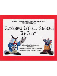 John Thompson's Teaching Little Fingers To Play (noty, sólo klavír)