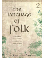 The Language Of Folk - Book 2 (Intermediate To Advanced) (noty na klavír, zpěv, akordy na kytaru) (+audio)