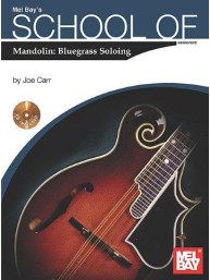 School of Mandolin: Bluegrass Soloing (noty, tabulatury na mandolínu) (+audio)