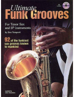 Ultimate Funk Grooves For Tenor Sax & Bb Instruments (noty na tenorsaxofon, Bb nástroje) (+audio)