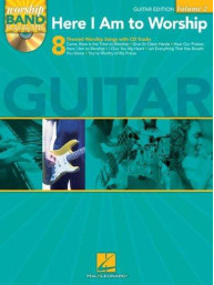 Worship Band PlayAlong 2: Here I Am To Worship - Guitar Edition (noty, tabulatury na kytaru) (+audio)