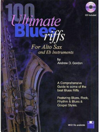100 Ultimate Blues Riffs For Alto Sax & Eb Instruments (noty na altsaxofon, Eb nástroje) (+audio)