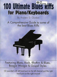 100 Ultimate Blues Riffs - Piano & Keyboards (noty na sólo klavír) (+audio)