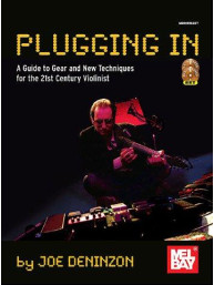 Plugging In: Extended Techniques for the 21st Century Violinist (noty na housle) (+CD & DVD)