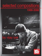 Vijay Iyer: Selected Compositions Of Vijay Iyer 1999-2008 (partitura kapely)