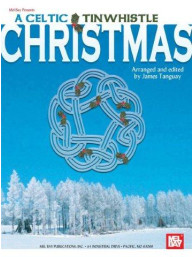 A Celtic Tinwhistle Christmas (noty na irskou flétnu)