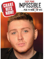 Chart Hits Now! Impossible + 11 More Top Hits (noty pro sólo klavír)