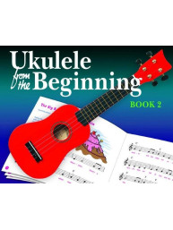Ukulele From The Beginning: Book 2 (noty, akordy na ukulele)