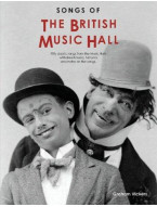 Songs Of The British Music Hall (2013 Revised Edition) (noty, melodická linka, akordy)