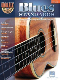 Ukulele Play-Along 19: Blues Standards (noty, melodická linka, akordy) (+audio)