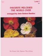 Bastien For Older Beginners: Favorite Melodies The World Over Level 1 (noty na klavír, zpěv, akordy na kytaru)