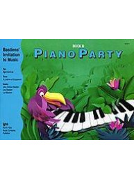 Bastiens' Invitation To Music: Piano Party Book B (noty na sólo klavír)