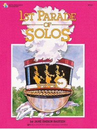 Jane Smisor Bastien: 1st Parade Of Solos (noty na sólo klavír)