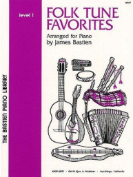 Bastien Folk Tune Favorites - Level 1 (noty na zpěv, klavír)