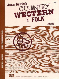 James Bastien: Country Western 'N Folk Book 1 (noty na sólo klavír)