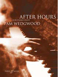 Pam Wedgwood: After Hours For Piano Duet (noty na čtyřruční klavír)