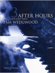 Pam Wedgwood: After Hours For Solo Piano Book 3 (noty na sólo klavír)