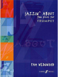 Pam Wedgwood: Jazzin' About (noty na trubku, klavír)