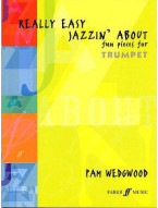 Pam Wedgwood: Really Easy Jazzin' About (noty na trubku, klavír)