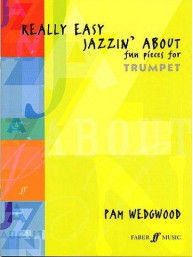 Pam Wedgwood: Really Easy Jazzin' About (noty na trubku, klavír)