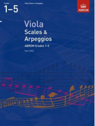 ABRSM: Viola Scales & Arpeggios - Grades 1-5 (2012) (noty na violu)