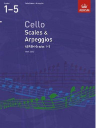 ABRSM: Cello Scales & Arpeggios - Grades 1-5 (2012) (noty na violoncello)