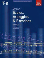 ABRSM Organ Scales, Arpeggios & Exercises: 2011 (Grades 1-8) (noty na varhany)