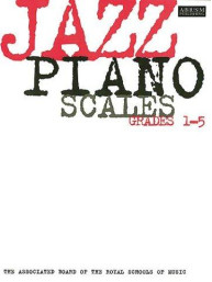 ABRSM Jazz: Piano Scales Grades 1-5 (noty na klavír)