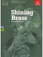 ABRSM Shining Brass Book 2 - B Flat Piano Accompaniment (Grades 4-5) (noty na žesťové nástroje, klavír)