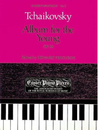 Tchaikovsky / Čajkovskij: Album For The Young Op.39 (ABRSM) (noty na sólo klavír)