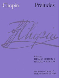 Frederic Chopin: Preludes (ABRSM) (noty na sólo klavír)