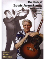Ernie Hawkins: The Music Of Louis Armstrong Arranged For Fingerstyle Guitar (video škola hry na kytaru)