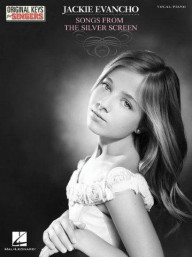 Jackie Evancho: Songs From The Silver Screen (noty na klavír, zpěv, akordy na kytaru)