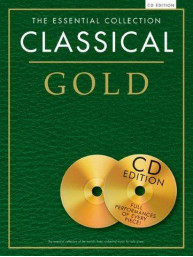 The Essential Collection: Classical Gold (noty na sólo klavír) (+audio)