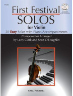 Larry Clark/Sean O'Loughlin: First Festival Solos - Violin (noty na housle, klavír) (+audio)