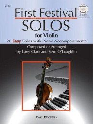 Larry Clark/Sean O'Loughlin: First Festival Solos - Violin (noty na housle, klavír) (+audio)