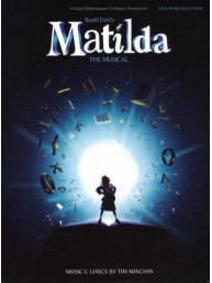 Tim Minchin: Roald Dahl's Matilda - The Musical (noty na snadný sólo klavír)