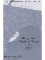 Simon And Garfunkel: Bridge Over Troubled Water (SATB) (noty pro sborový zpěv, klavír) - SADA 5 ks