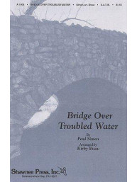 Simon And Garfunkel: Bridge Over Troubled Water (SATB) (noty pro sborový zpěv, klavír) - SADA 5 ks