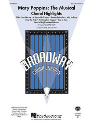 Mary Poppins: The Musical - Choral Highlights (SATB) (noty pro sborový zpěv) - SADA 5 ks